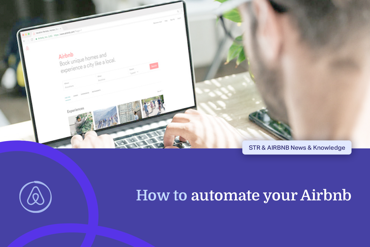 Airbnb automation, how to automate your Airbnb, automate Airbnb, how to automate Airbnb, Airbnb automation software